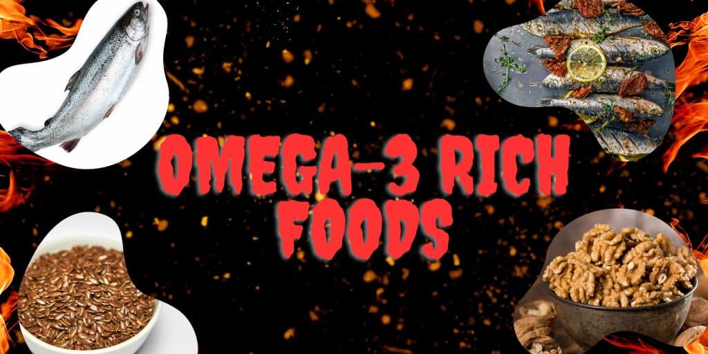Omega-3 Rich Foods