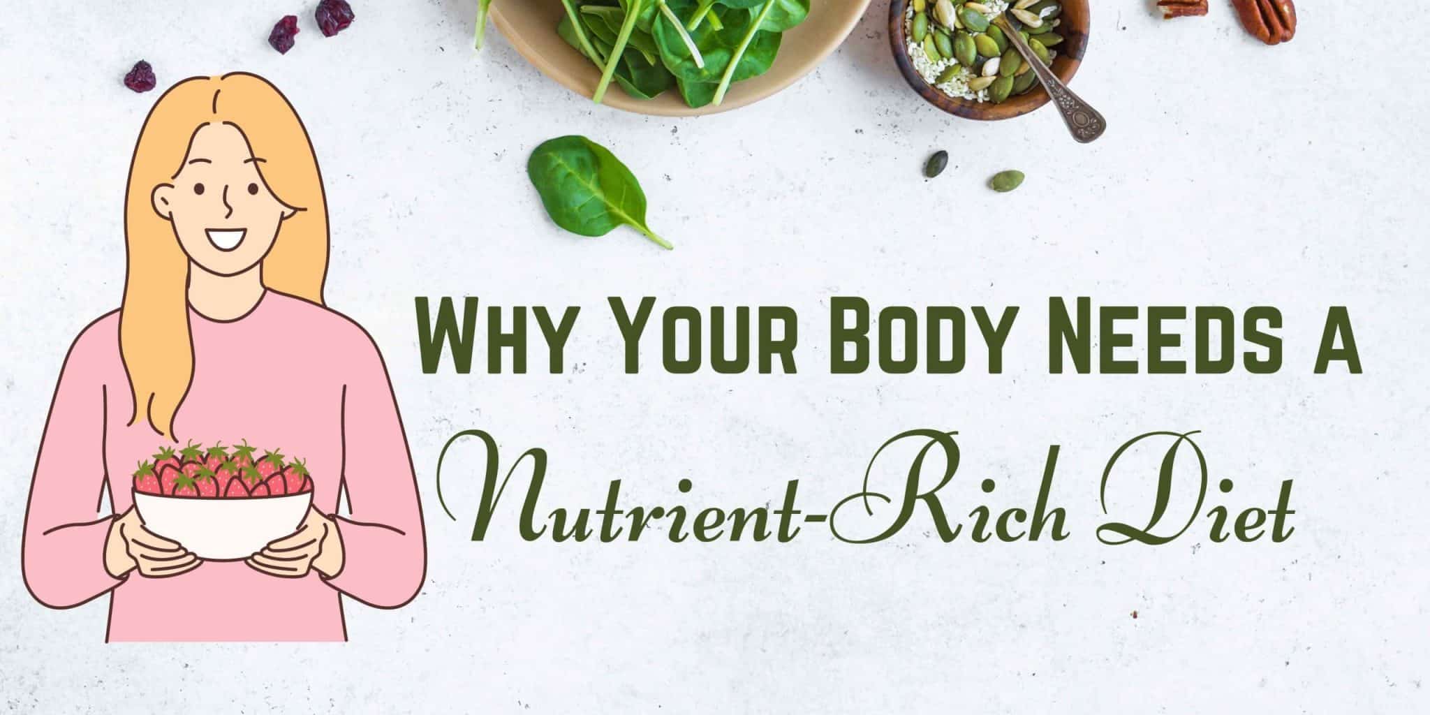 Read more about the article Nutrient Rich Diet: A Gateway to Optimal Health and Vitality