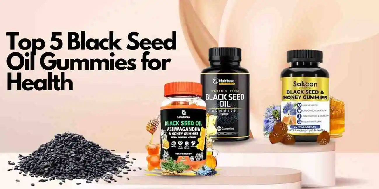 Read more about the article Black Seed Oil Gummies: Top 5 Picks for Ultimate Wellness