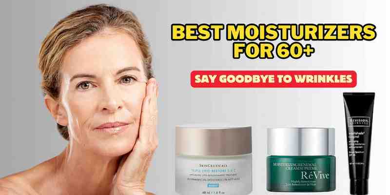 Read more about the article The Best Moisturizer For Aging Skin Over 60 For 2024
